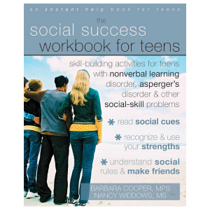 The Social Success Workbook for Teens